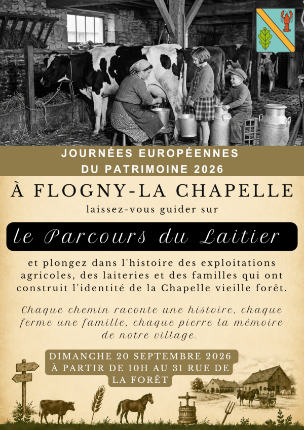 Journée du patrimoine à Flogny la Chapmanche 20 septembre. Thème: histoire des exploitations agricoles