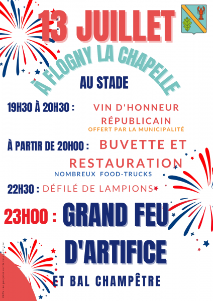 13 juillet vin d'honneur à partir de 19H30, buvette et food trucks, feu d'artifice à 23 heures